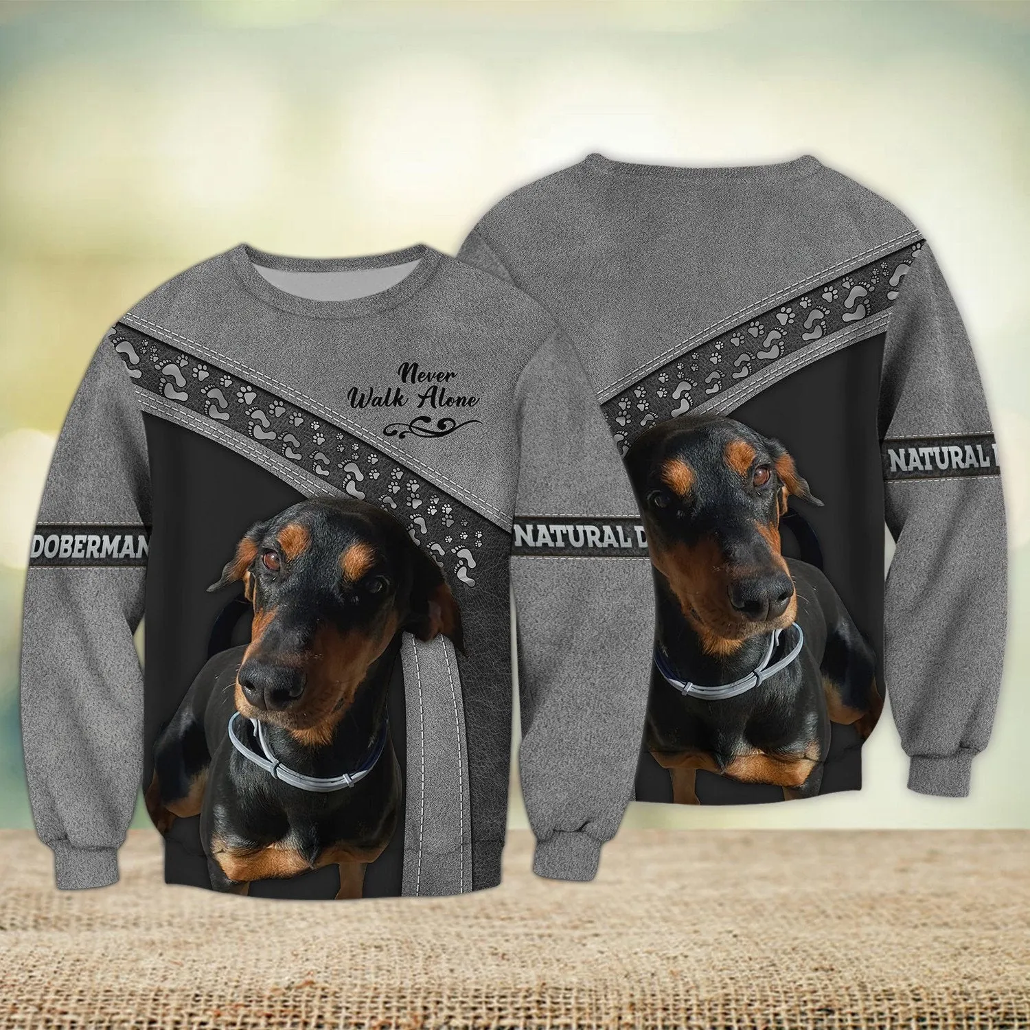 Natural Doberman Never Walk Alone 3D Full Print Shirts, Shirt For Dog Lovers, Dog Memorial Gifts for loss of Dog