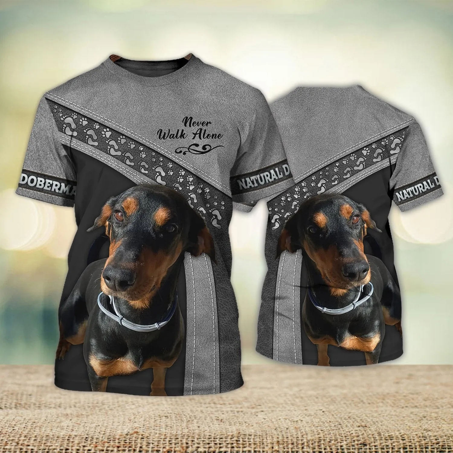 Natural Doberman Never Walk Alone 3D Full Print Shirts, Shirt For Dog Lovers, Dog Memorial Gifts for loss of Dog